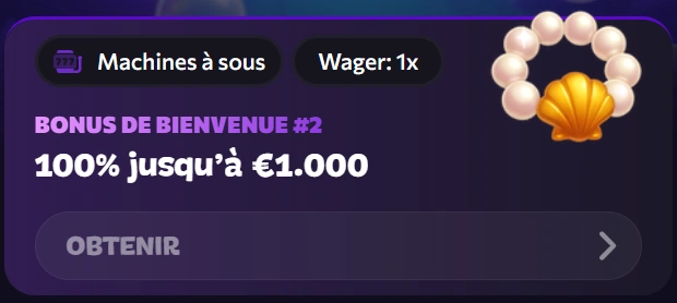 Bonus de Bienvenue #2