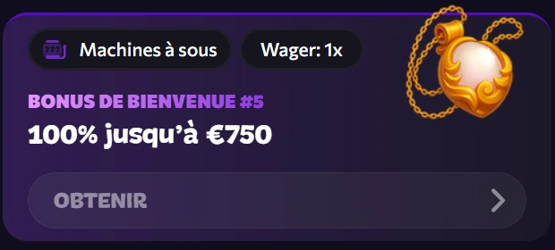 Bonus de Bienvenue #5